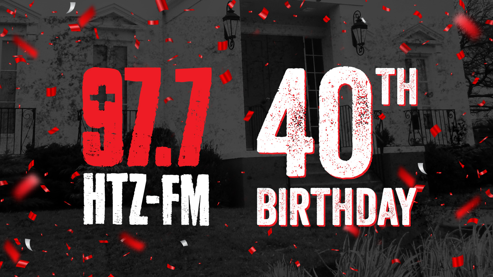 HTZ-FM’s 40th Birthday promo image with HTZ logo and red confetti
